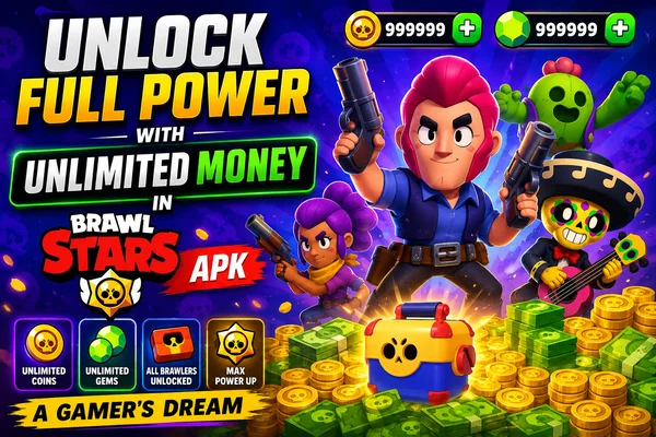 Unlock Full Power with Unlimited Money in Brawl Stars APK – A Gamer’s Dream